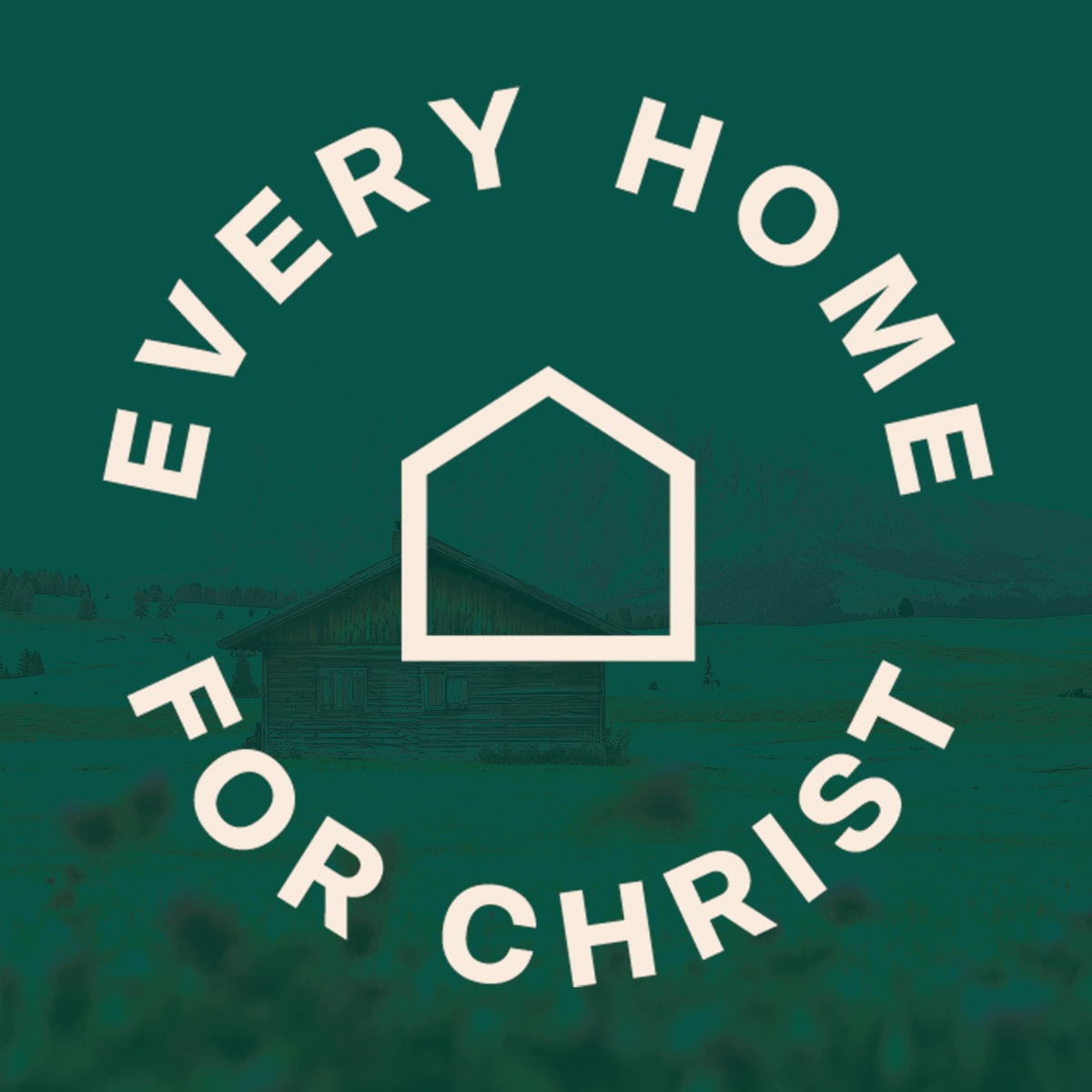 every home for christ